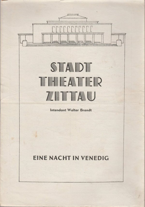 Programmheft Johann Strauß EINE NACHT IN VENEDIG Stadttheater Zittau 1951