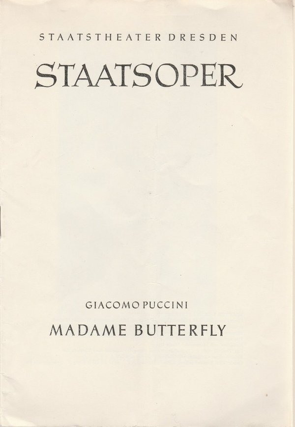 Programmheft Giacomo Puccini MADAME BUTTERFLY Staatsoper Dresden 1963