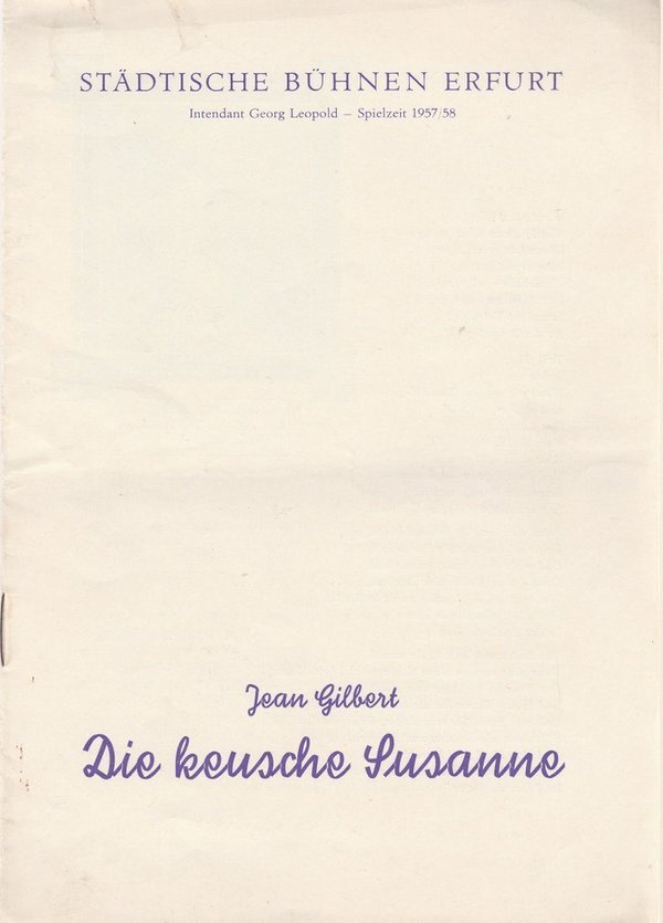 Programmheft Jean Gilbert DIE KEUSCHE SUSANNE Bühnen Erfurt 1957