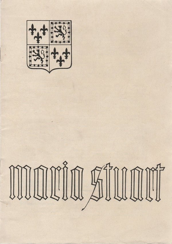 Programmheft Friedrich Schiller MARIA STUART Bühnen Erfurt 1957