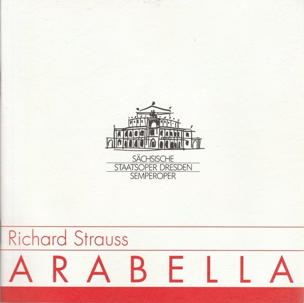 Programmheft Richard Strauss ARABELLA Semperoper 1992