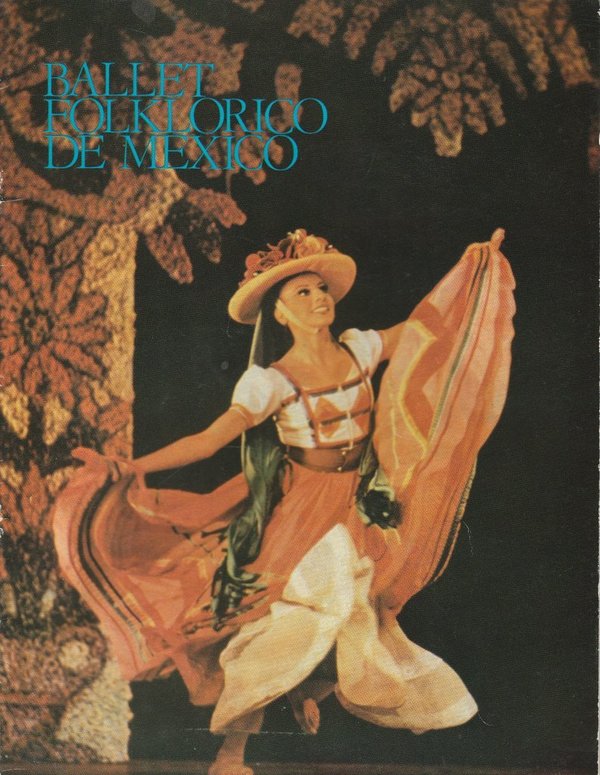 Programmheft BALLET FOLKLORICO DE MEXICO Gastspiel in der DDR 1981