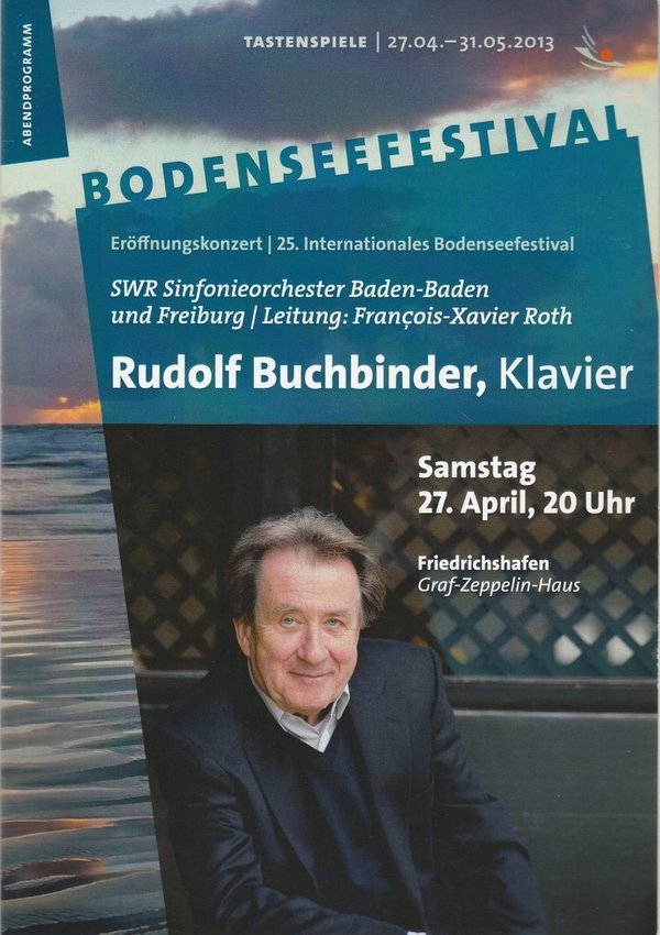 Programmheft ERÖFFNUNGSKONZERT 25. Internationales Bodenseefestival 2013