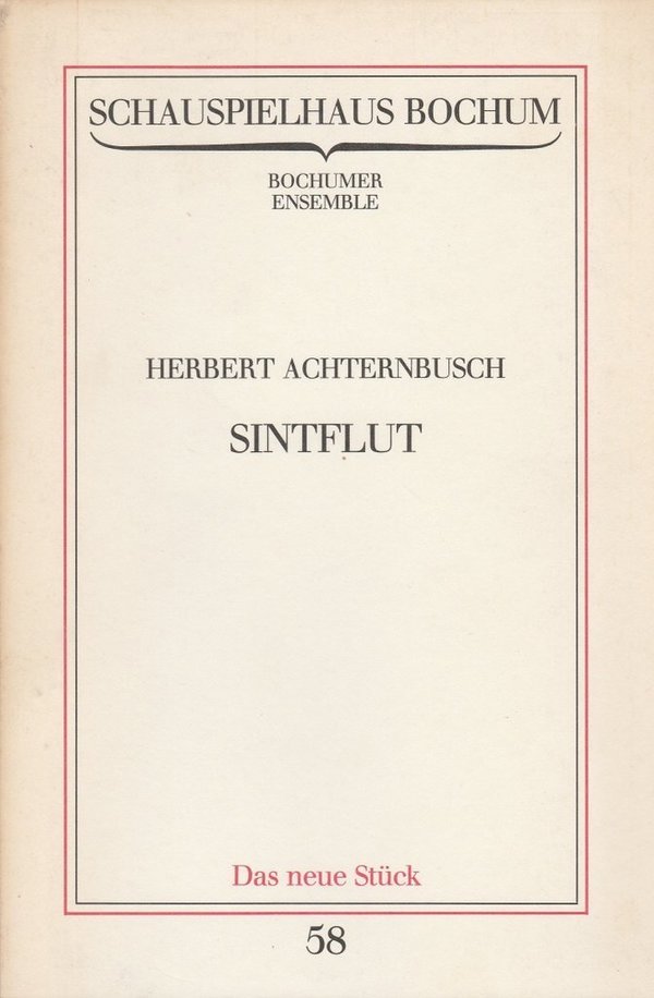 Programmheft Uraufführung Herbert Achternbusch SINTFLUT Bochum 1984