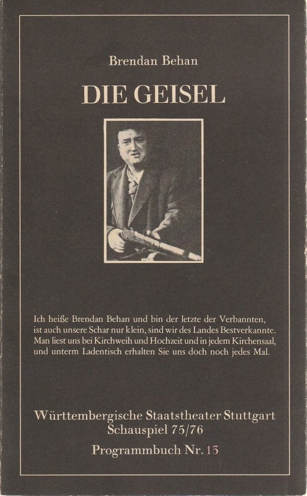 Programmheft Brendan Behan DIE GEISEL Staatstheater Stuttgart 1975