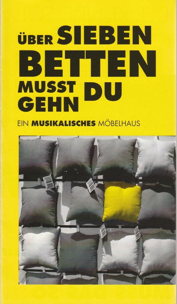 Programmheft Uraufführung ÜBER SIEBEN BETTEN MUSST DU GEHN Theater Cottbus 2005