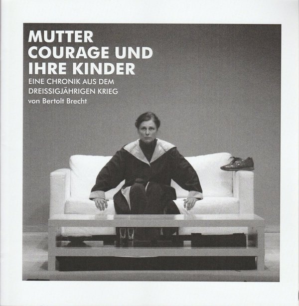 Programmheft Bertolt Brecht MUTTER COURAGE UND IHRE KINDER tri-bühne 2009