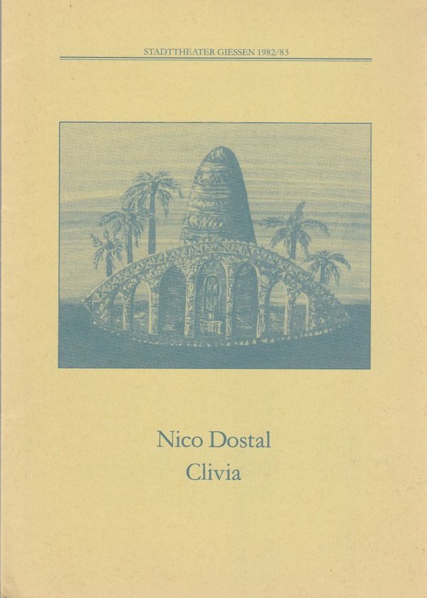 Programmheft Nico Dostal CLIVIA Stadttheater Giessen 1982