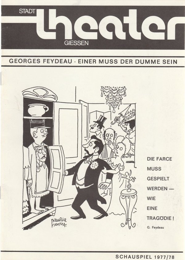 Programmheft Georges Feydeau EINER MUSS DER DUMME SEIN Stadttheater Gießen 1977