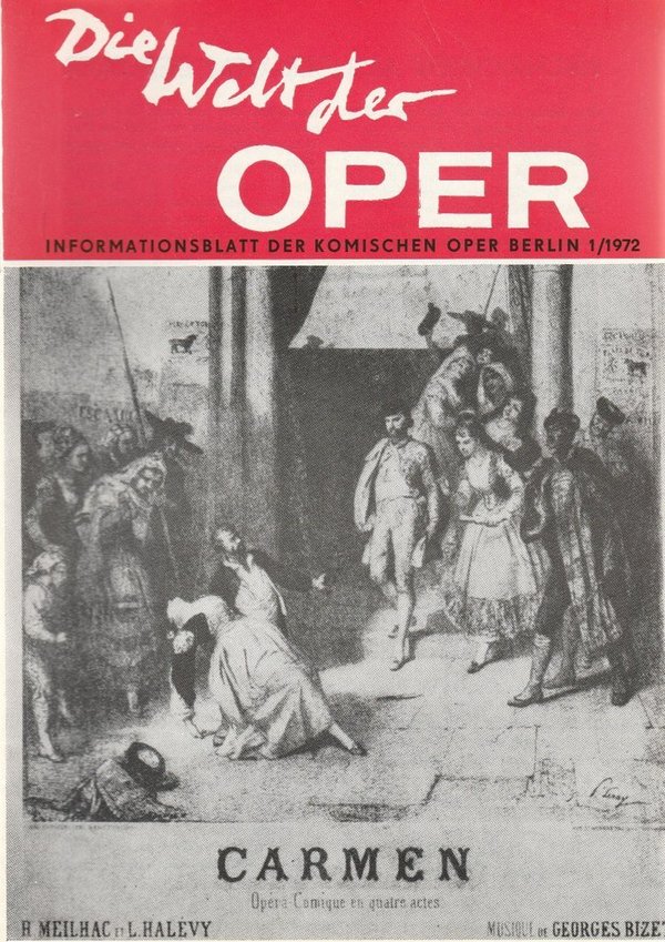 DIE WELT DER OPER Informationsblatt der Komischen Oper 1 / 1972