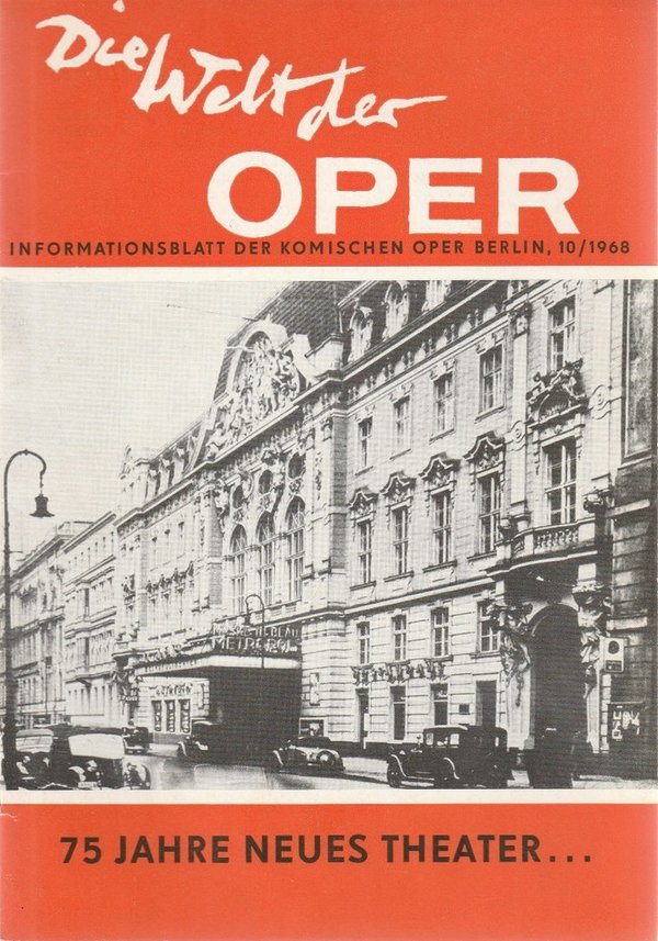 DIE WELT DER OPER Informationsblatt der Komischen Oper 10 / 1968