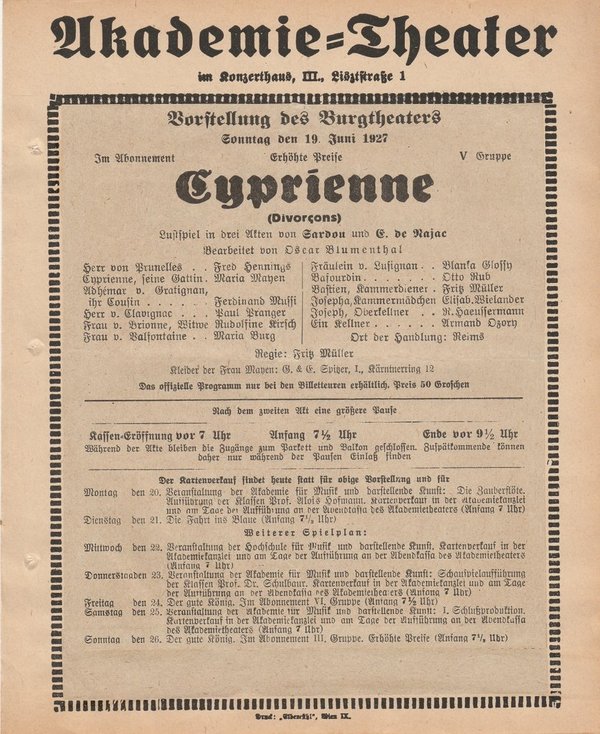 Theaterzettel Sardou und E. de Najac CYPRIENNE 19. Juni 1927 Akademie=Theater