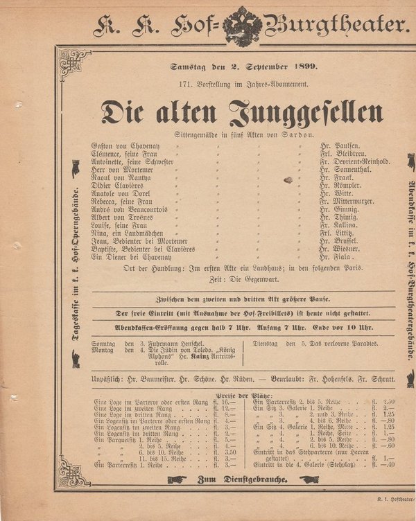 Theaterzettel Sardou DIE ALTEN JUNGGESELLEN k. k. Hof = Burgtheater Wien 1899