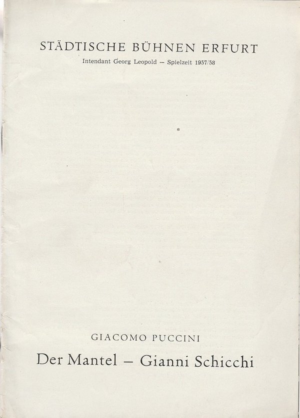 Programmheft Giacomo Puccini DER MANTEL - GIANNI SCHICCHI Bühnen Erfurt 1958
