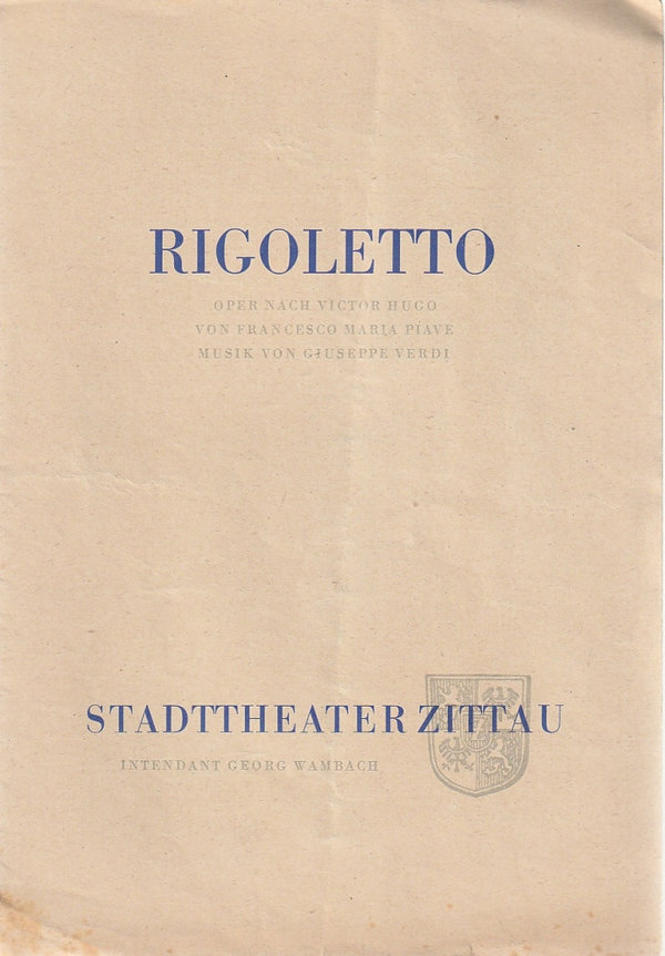 Programmheft Giuseppe Verdi RIGOLETTO Stadttheater Zittau 1956