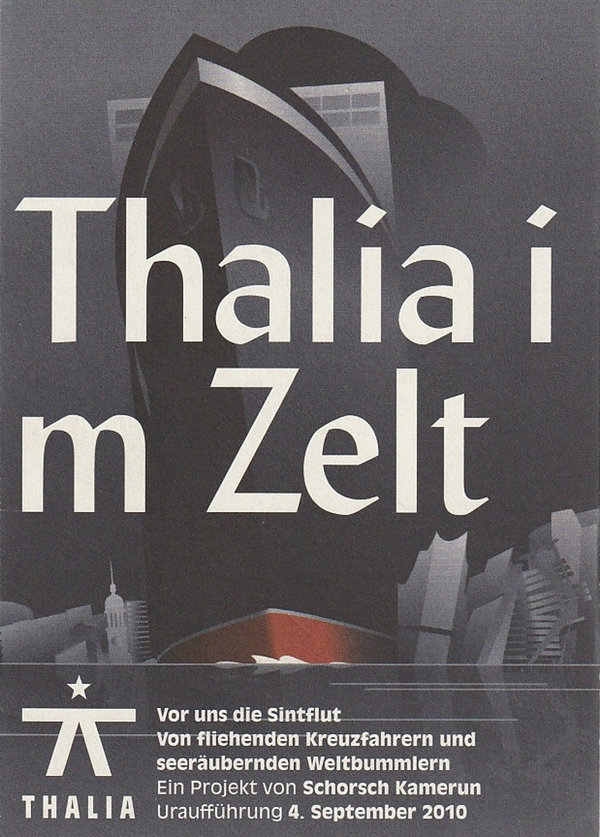 Programmheft Uraufführung Schorsch Kamerun VOR UNS DIE SINTFLUT Thalia Zelt 2010