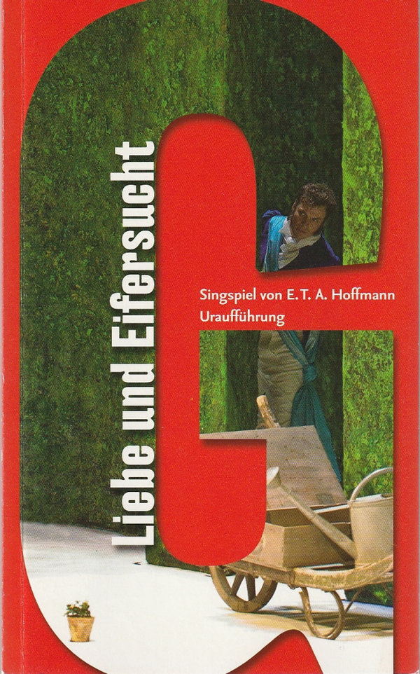 Programmheft Uraufführung E.T.A. Hoffmann LIEBE UND EIFERSUCHT München 2008