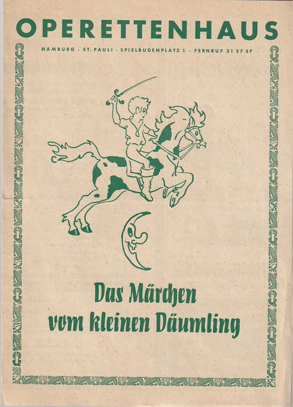 Programmheft Rudolf Sanders DAS MÄRCHEN VOM KLEINEN DÄUMLING Operettenhaus 1950