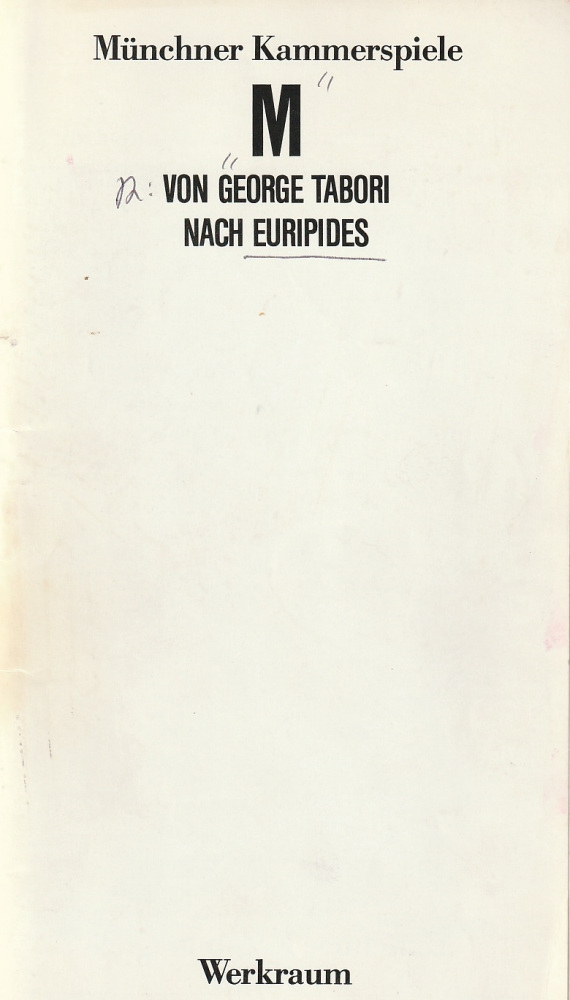 Programmheft Uraufführung M von George Tabori nach Euripides München 1985