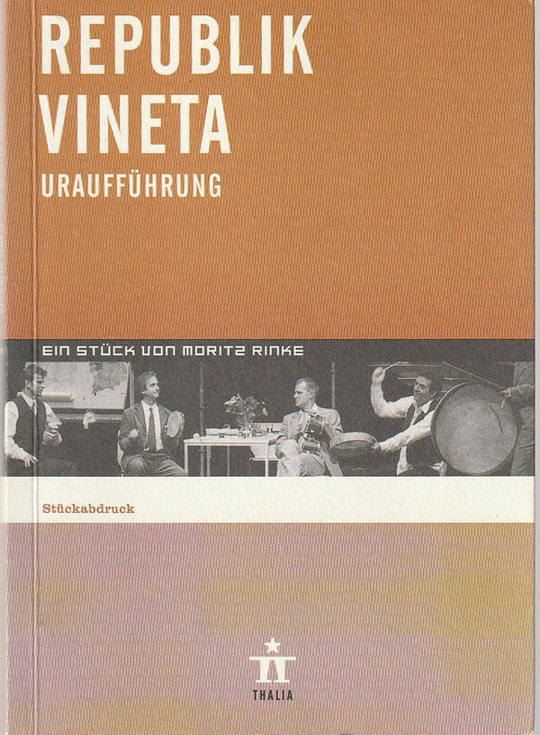 Programmheft Uraufführung Moritz Rinke REPUBLIK VINETA Thalia Theater 2000