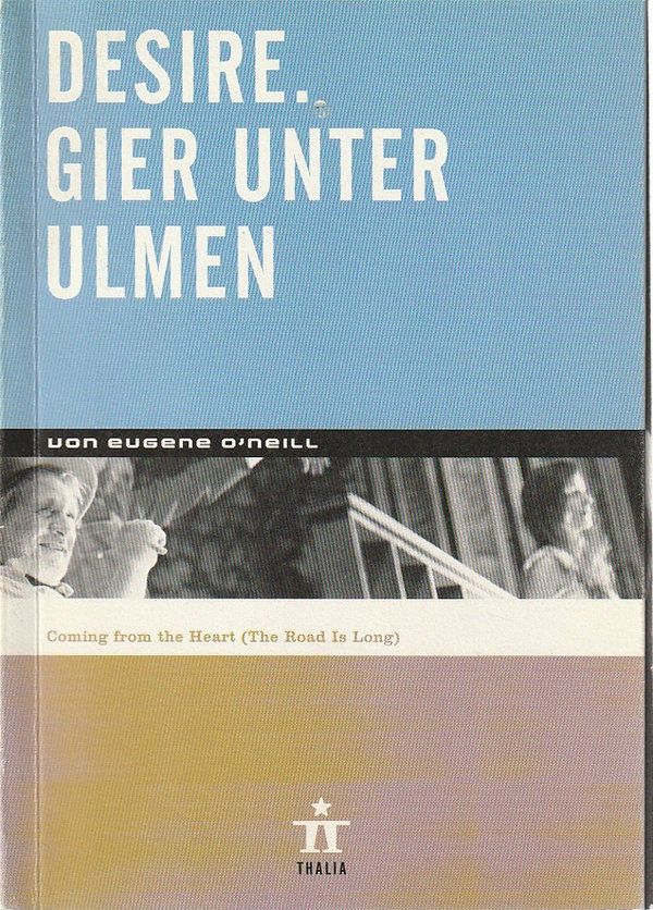 Programmheft Eugene O'Neill GIER UNTER DEN ULMEN Thalia Theater Hamburg 2002