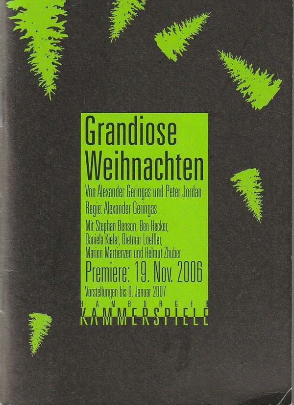 Programmheft Uraufführung Geringas / Jordan GRANDIOSE WEIHNACHTEN Hamburg 2006