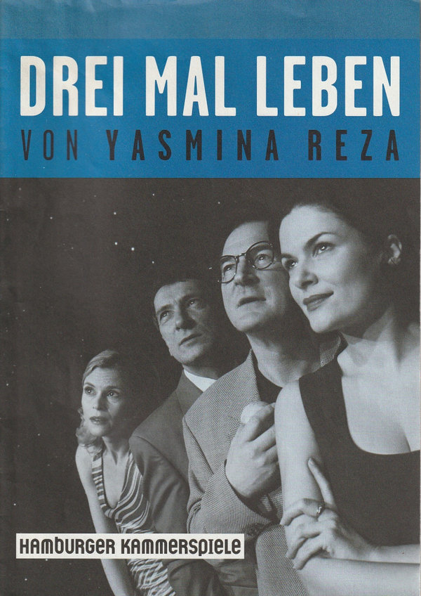 Programmheft Yasmina Reza DREI MAL LEBEN Hamburger Kammerspiele 2001