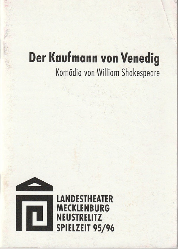 Programmheft William Shakespeare DER KAUFMANN VON VENEDIG Neustrelitz 1995