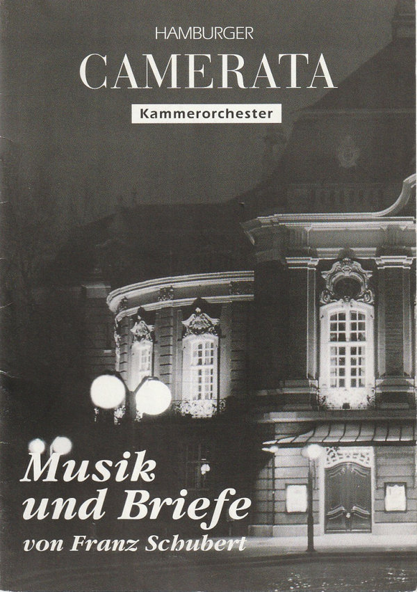 Programmheft MUSIK UND BRIEFE VON FRANZ SCHUBERT Hamburger Camerata 1997