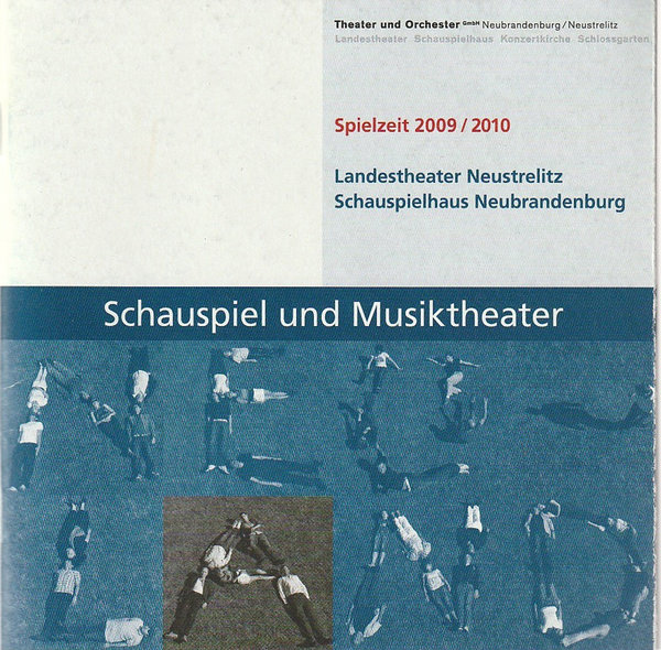 LANDESTHEATER NEUSTRELITZ  SCHAUSPIELHAUS NEUBRANDENBURG Spielzeitheft 2009/10