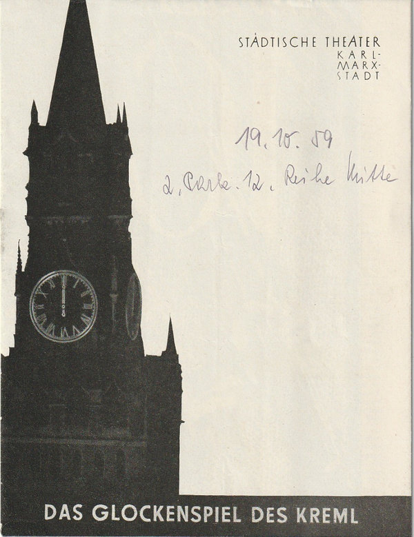 Programmheft Nikolai F. Pogodin DAS GLOCKENSPIEL DES KREML Karl-Marx-Stadt 1959