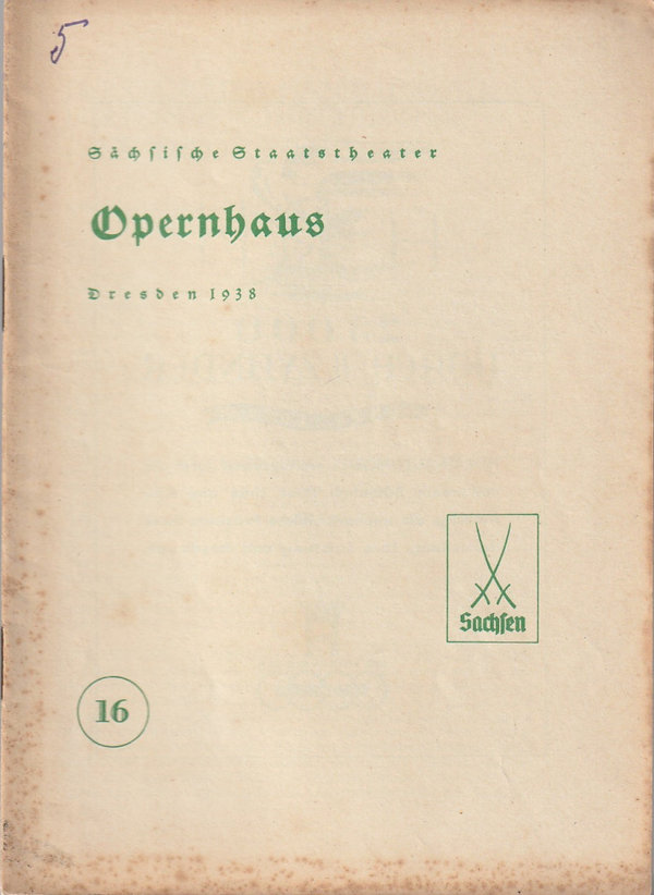 Programmheft Albert Lortzing DER WILDSCHÜTZ Opernhaus Dresden 1938