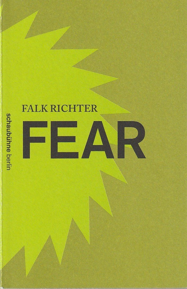 Programmheft Uraufführung Falk Richter FEAR Schaubühne Berlin 2015