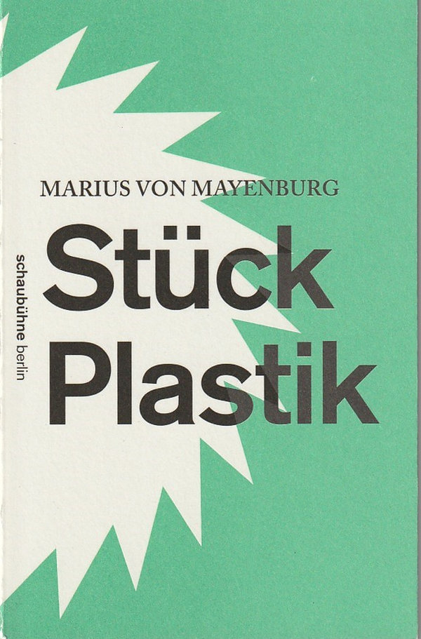 Programmheft Uraufführung Marius von Mayenburg STÜCK PLASTIK Schaubühne 2015