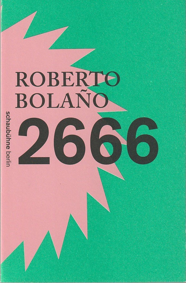 Programmheft Roberto Bolano 2666 Schaubühne Berlin 2014