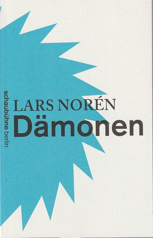 Programmheft Lars Noren DÄMONEN Schaubühne am Lehniner Platz 2010