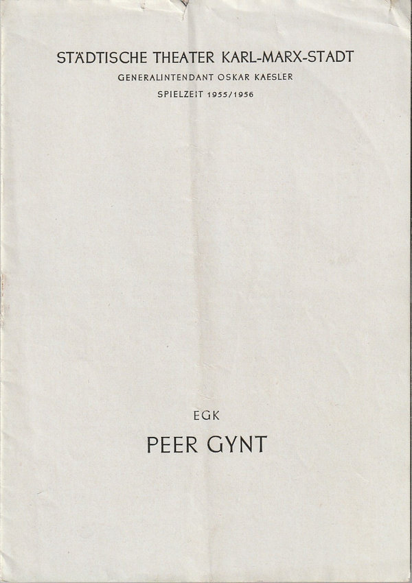 Programmheft Werner Egk PEER GYNT Theater Karl-Marx-Stadt 1956