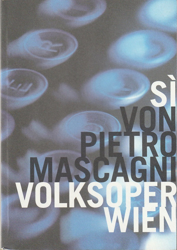 Programmheft Pietro Mascagni SI Volksoper Wien 2002