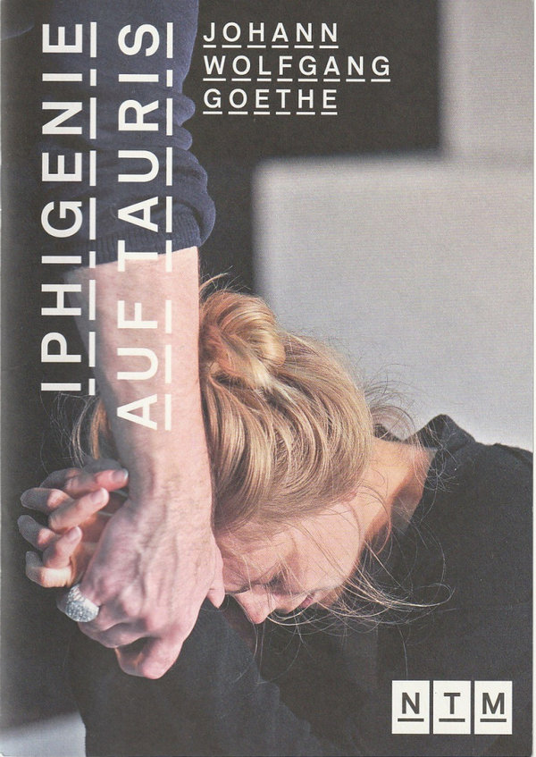 Programmheft Goethe IPHIGENIE AUF TAURIS Nationaltheater Mannheim 2012