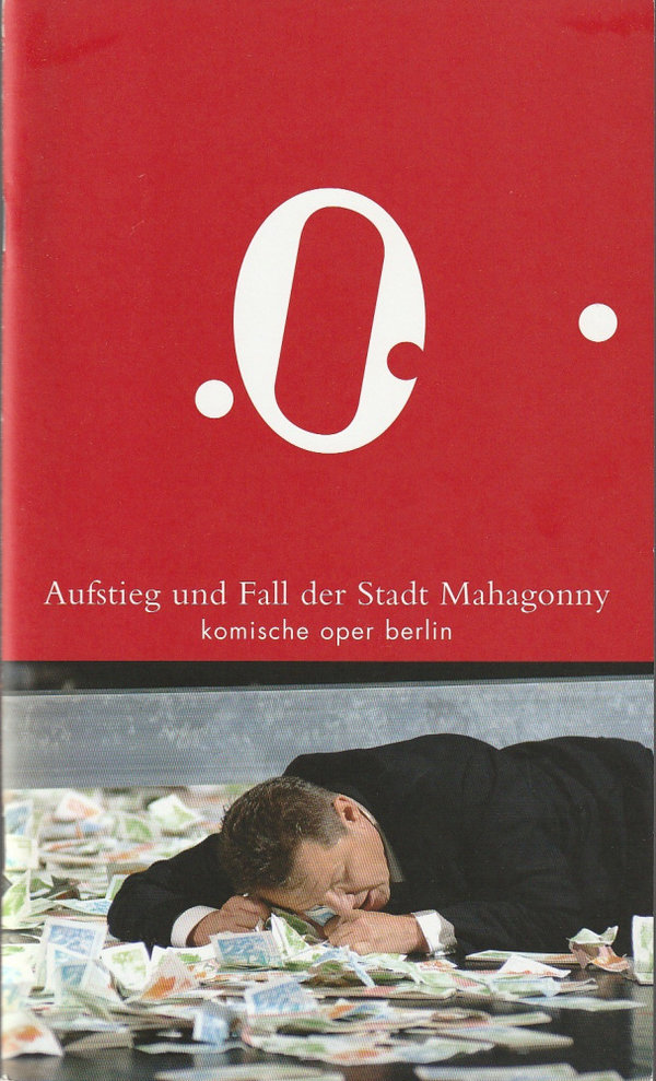 Programmheft Brecht / Weill AUFSTIEG UND FALL DER STADT MAHAGONNY Berlin 2006