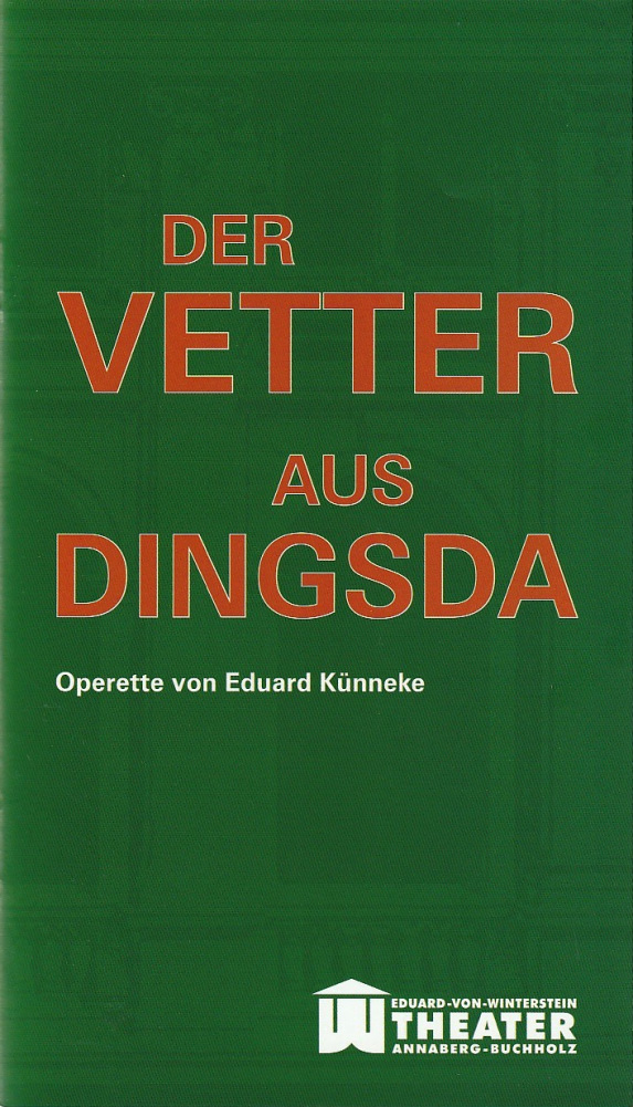 Programmheft Eduard Künneke DER VETTER AUS DINGSDA Theater Annaberg 2011