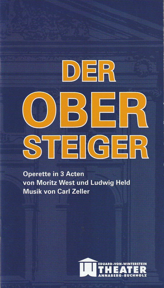 Programmheft Carl Zeller DER OBERSTEIGER Theater Annaberg-Buchholz 2016