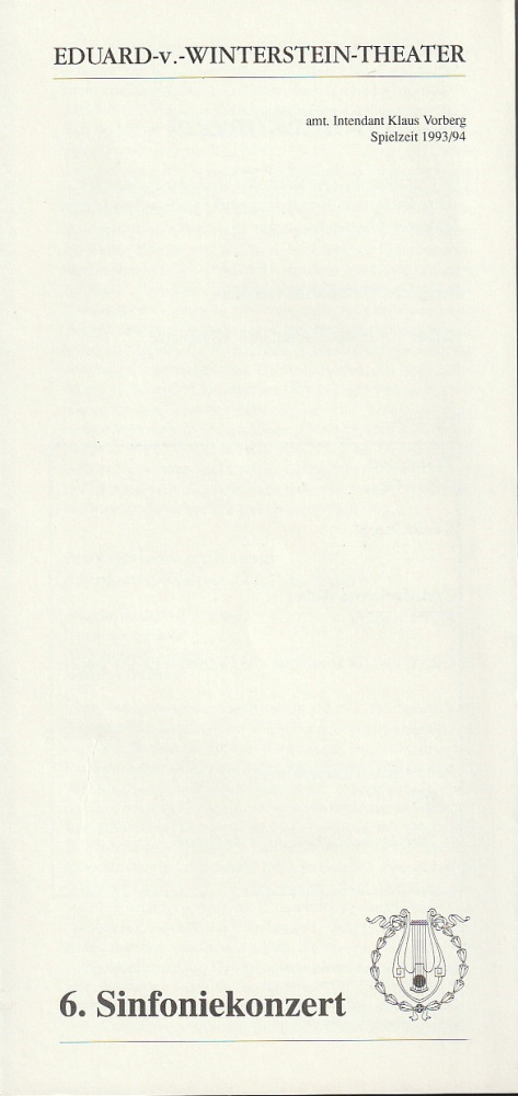 Programmheft 6. SINFONIEKONZERT ORCHESTER EDUARD-VON-WINTERSTEIN-THEATER 1994