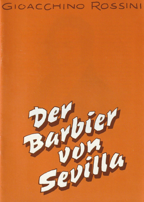Programmheft Gioacchino Rossini DER BARBIER VON SEVILLA Theater Annaberg 1992
