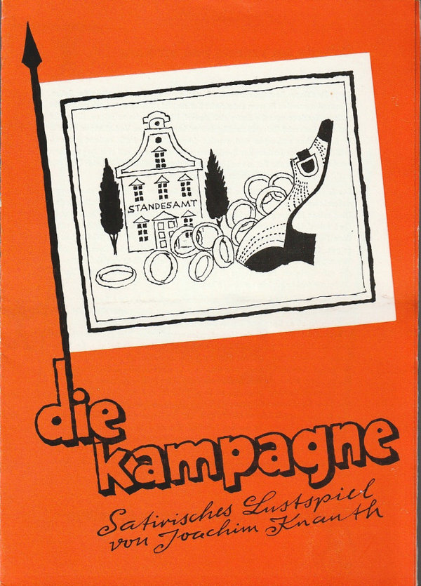 Programmheft Joachim Knauth DIE KAMPAGNE Kreistheater Annaberg 1978