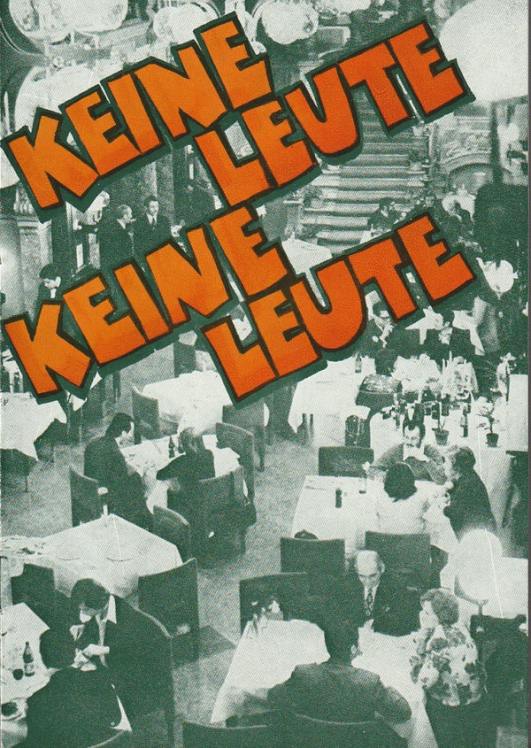 Programmheft Rudi Strahl KEINE LEUTE, KEINE LEUTE Kreistheater Annaberg 1975