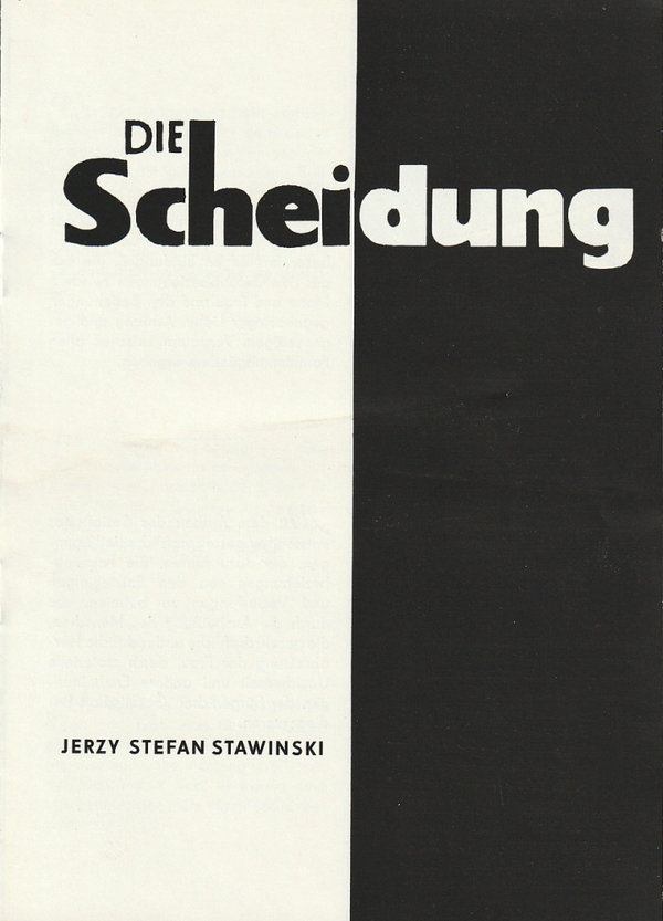 Programmheft Jerzy Stefan Stawinski DIE SCHEIDUNG Kreistheater Annaberg 1975