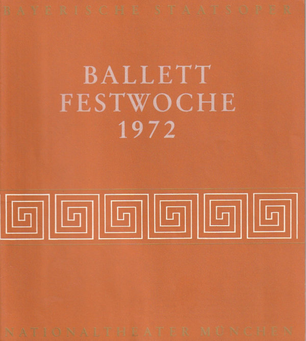 Programmheft BALLETTFESTWOCHE DER BAYERISCHEN STAATSOPER 1972