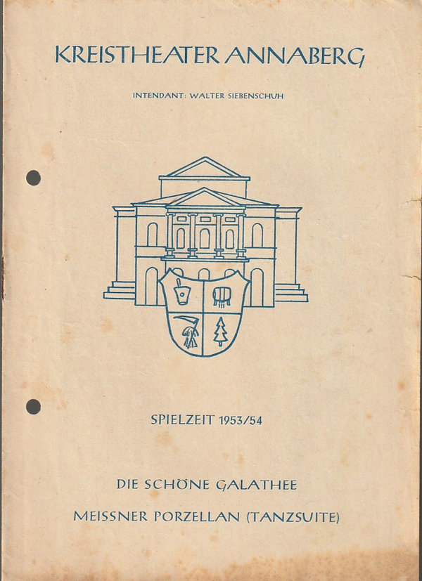 Programmheft Franz von Suppe DIE SCHÖNE GALATHEE Kreistheater Annaberg 1954