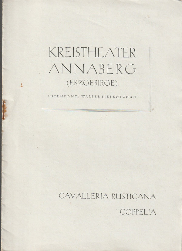Programmheft Pietro Mascagni CAVALLERIA RUSTICANA Kreistheater Annaberg 1954